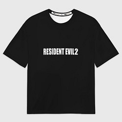 Футболка оверсайз мужская Resident Evil 2 logo, цвет: 3D-принт