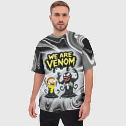 Футболка оверсайз мужская We are Venom - Morty, цвет: 3D-принт — фото 2