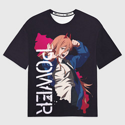 Футболка оверсайз мужская Chainsaw Man Power, цвет: 3D-принт