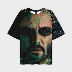 Футболка оверсайз мужская Matrix - Keanu Reeves, цвет: 3D-принт