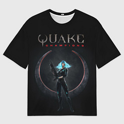 Футболка оверсайз мужская Quake Champions - Nyx, цвет: 3D-принт