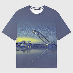 Футболка оверсайз мужская Разводной мост, цвет: 3D-принт