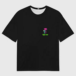 Футболка оверсайз мужская Night club neon, цвет: 3D-принт