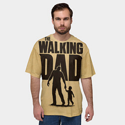 Футболка оверсайз мужская The walking dad - каламбур, цвет: 3D-принт — фото 2