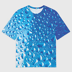 Футболка оверсайз мужская Капли воды, цвет: 3D-принт
