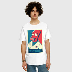 Футболка оверсайз мужская Zoidberg: Why not?, цвет: белый — фото 2