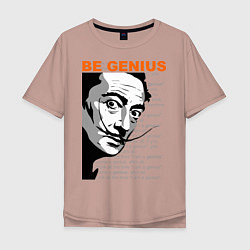 Футболка оверсайз мужская Dali: Be Genius, цвет: пыльно-розовый