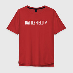 Футболка оверсайз мужская Battlefield V, цвет: красный