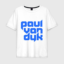 Футболка оверсайз мужская Paul van Dyk: Filled, цвет: белый