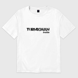 Футболка оверсайз мужская Turnikman Inside, цвет: белый