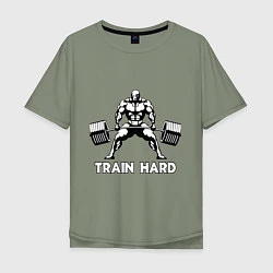 Футболка оверсайз мужская Train hard тренируйся усердно, цвет: авокадо