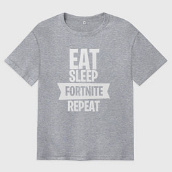 Футболка оверсайз мужская Eat Sleep Fortnite Repeat, цвет: меланж