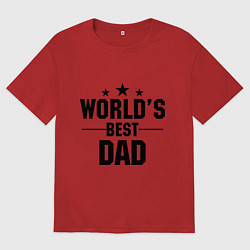 Футболка оверсайз мужская Worlds best DADDY, цвет: красный