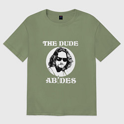 Футболка оверсайз мужская The Dude Abides, цвет: авокадо
