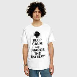 Футболка оверсайз мужская Keep Calm & Charge The Battery (Android), цвет: белый — фото 2