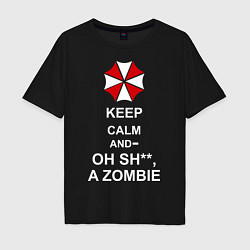 Мужская футболка оверсайз Keep Calm & Oh Sh**, A Zombie