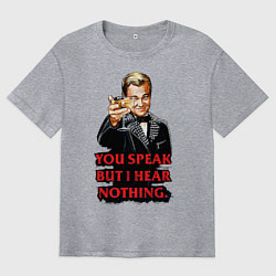 Футболка оверсайз мужская Gatsby: You Speak, цвет: меланж