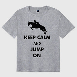 Футболка оверсайз мужская Keep Calm & Jump On, цвет: меланж