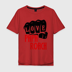 Футболка оверсайз мужская Love Papa Roach, цвет: красный