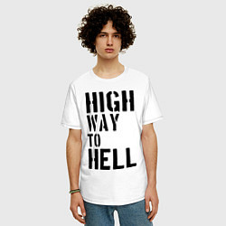 Футболка оверсайз мужская High way to hell, цвет: белый — фото 2
