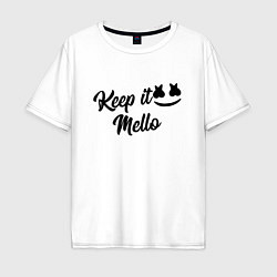 Мужская футболка оверсайз Keep it Mello