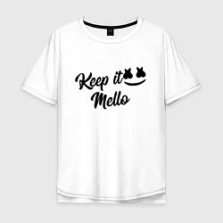 Футболка оверсайз мужская Keep it Mello, цвет: белый