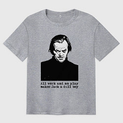 Футболка оверсайз мужская Сияние - Джек Николсон, цвет: меланж