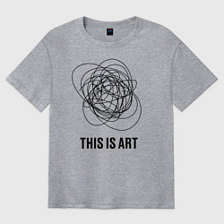 Футболка оверсайз мужская This is art, цвет: меланж