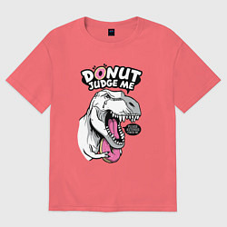 Футболка оверсайз мужская Donut judge me, цвет: коралловый