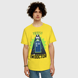 Футболка оверсайз мужская Trust me, i'm doctor who, цвет: желтый — фото 2