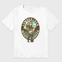 Футболка оверсайз мужская Брутальный лесоруб, цвет: белый