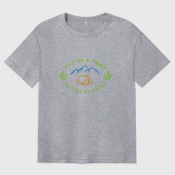 Футболка оверсайз мужская Ставь палатку пока трезв, цвет: меланж