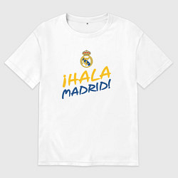 Футболка оверсайз мужская HALA MADRID, Real Madrid, Реал Мадрид, цвет: белый