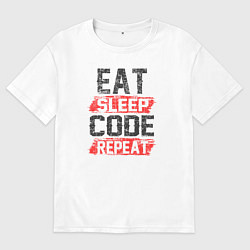 Футболка оверсайз мужская EAT SLEEP CODE REPEAT, цвет: белый