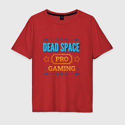 Мужская футболка оверсайз Dead Space PRO Gaming