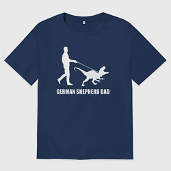 Футболка оверсайз мужская Папа немецкой овчарки динозавр, цвет: тёмно-синий