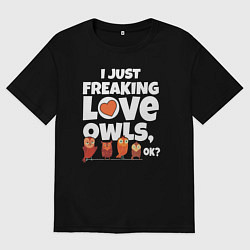 Футболка оверсайз мужская Я просто чертовски люблю сов, цвет: черный