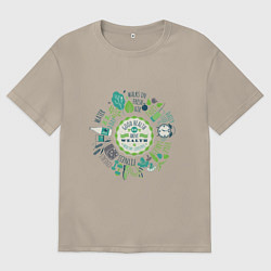 Футболка оверсайз мужская GOOD HEALTH IS ABOVE WEALTH HEALTHY LIFESTYLE, цвет: миндальный