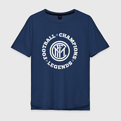 Футболка оверсайз мужская Символ Inter и надпись Football Legends and Champi, цвет: тёмно-синий