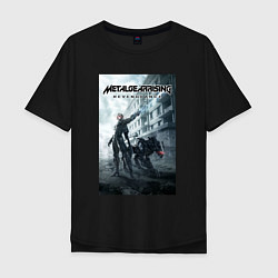 Футболка оверсайз мужская Metal Gear Rising Revengeance - poster, цвет: черный