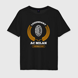 Мужская футболка оверсайз Лого AC Milan и надпись legendary football club