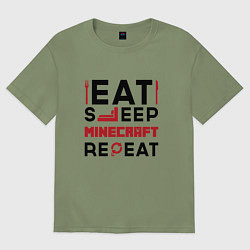 Футболка оверсайз мужская Надпись: eat sleep Minecraft repeat, цвет: авокадо