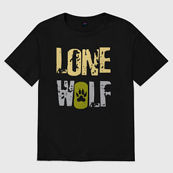 Футболка оверсайз мужская Lone Wolf - одинокий волк, цвет: черный