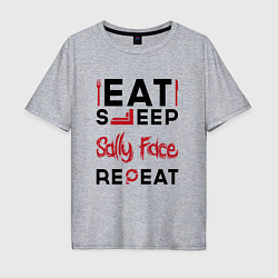 Футболка оверсайз мужская Надпись: eat sleep Sally Face repeat, цвет: меланж