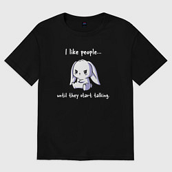 Футболка оверсайз мужская I like people rabbit, цвет: черный