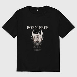 Футболка оверсайз мужская Born free sorrow, цвет: черный