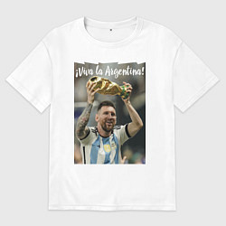 Футболка оверсайз мужская Lionel Messi - world champion - Argentina, цвет: белый