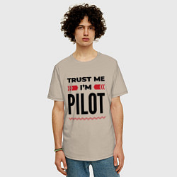 Футболка оверсайз мужская Trust me - Im pilot, цвет: миндальный — фото 2