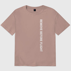 Футболка оверсайз мужская Remove before flight, цвет: пыльно-розовый
