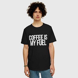 Футболка оверсайз мужская Coffee is my fuel, цвет: черный — фото 2